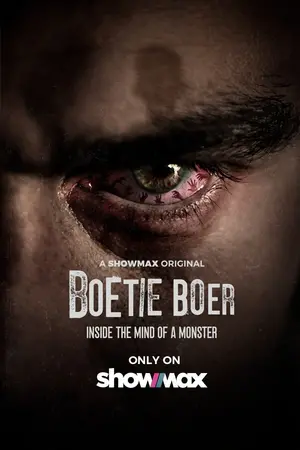 Boetie Boer: Inside The Mind Of A Monster