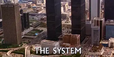 The System