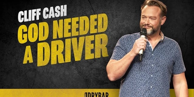 Cliff Cash: God Needed a Driver