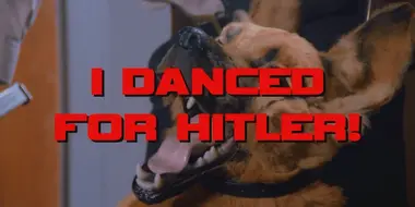 I Danced for Hitler