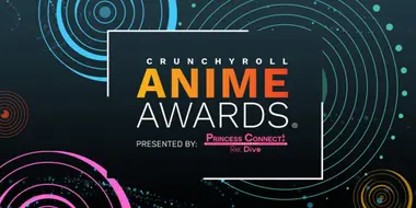 The 2021 Crunchyroll Anime Awards