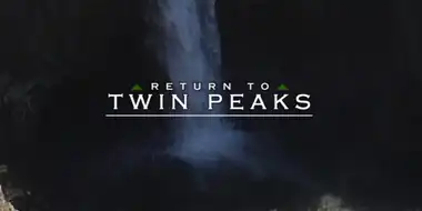 Return to Twin Peaks