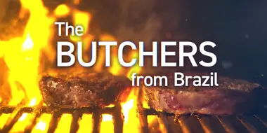 The Butchers from Brazil