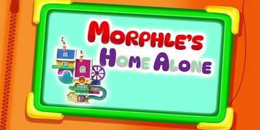 Morphle's Home Alone