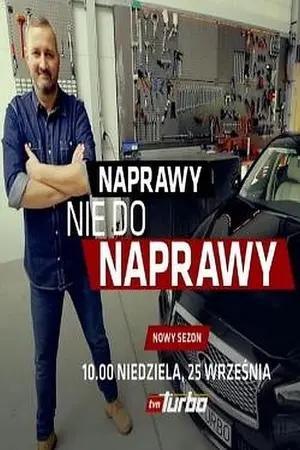 Naprawy nie do naprawy