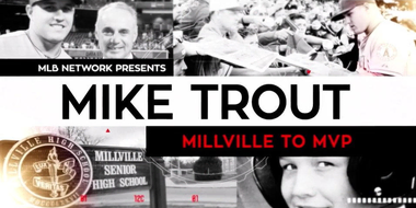 Mike Trout: Millville to MVP