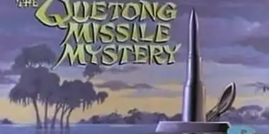 The Quetong Missile Mystery