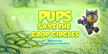 Pups Save the Crop Circles