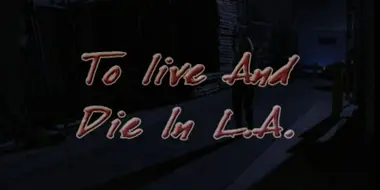 To Live And Die In L.A. The Best Of Angel