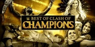 The Best of Clash of Champions