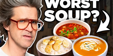 What's The WORST Soup?