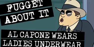 Al Capone Wears Ladies Underwear