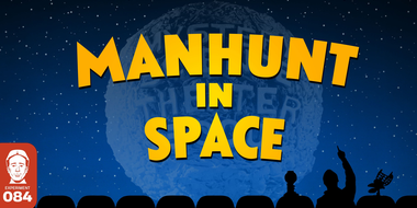 Manhunt in Space