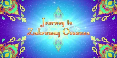 Journey to Zahramay Oceanea