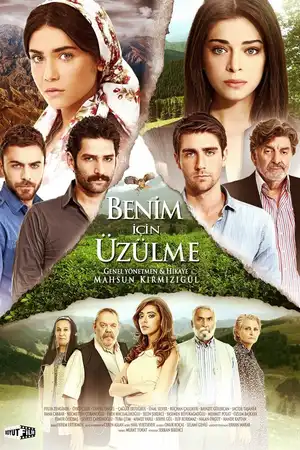 Benim İçin Üzülme