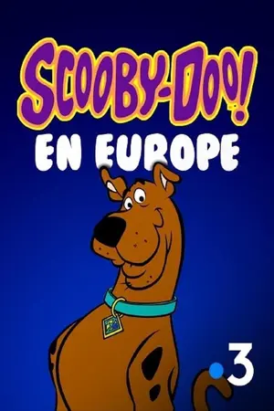 Scooby-Doo en Europe