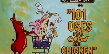 101 Uses For Cow And Chicken