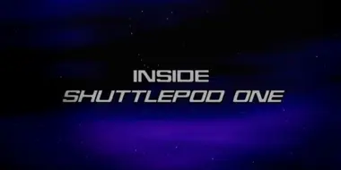 Inside "Shuttlepod One"