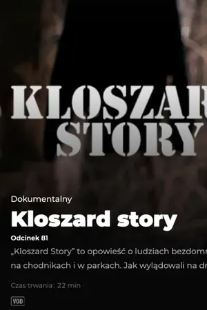 Kloszard story