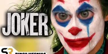 Joker Pitch Meeting