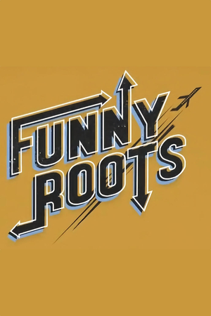 Funny Roots