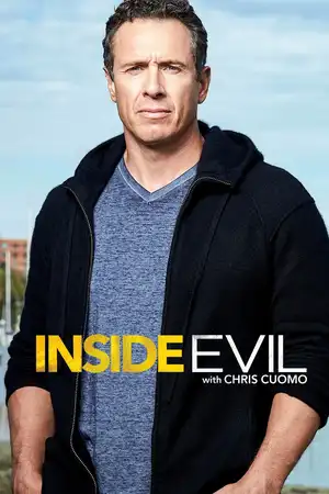 Inside Evil with Chris Cuomo