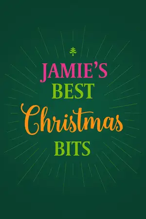 Jamie's Best Christmas Bits