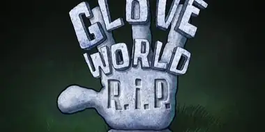 Glove World R.I.P.