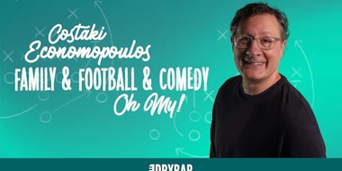 Costaki Economopoulos: Family & Football & Comedy