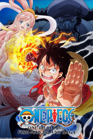 One Piece Log: Fish-Man Island Saga