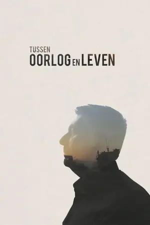 Tussen oorlog en leven