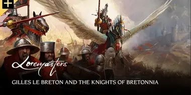 Gilles le Breton and the Knights of Bretonnia